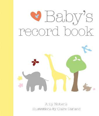 Baby's Record Book by Amy Nebans