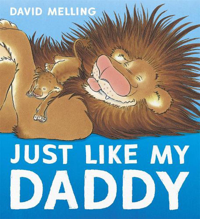 Just Like My Daddy Paperback Book
