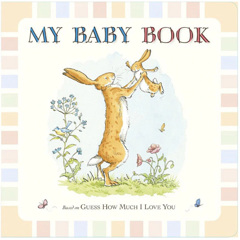 Guess How Much I Love You My Baby Book